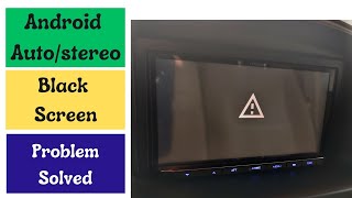 How to Fix Android stereo won't turn on, Black Screen | Fix Android Auto Black Screen