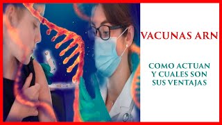 ✅   VACUNAS ARN 💉 |  COMO funcionan   | VENTAJAS Y DESVENTAJAS 🦠 | 2021