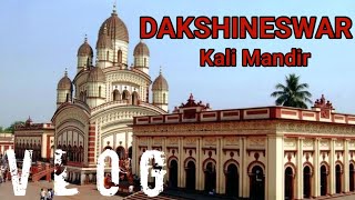 Dakshineswar Kali Mata Temple || Complete Info || My First Vlog || Kolkata|| Hindi