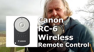 Telephoto Landscape Photography using a Canon RC 6 Wireless Remote Control