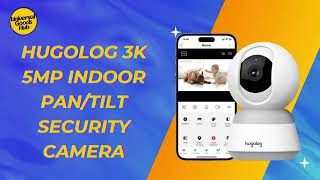 Hugolog 3K 5MP Indoor Pan/Tilt Security Camera - Universal Goods Hub