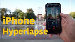 iPhone Hyperlapse Tutorial