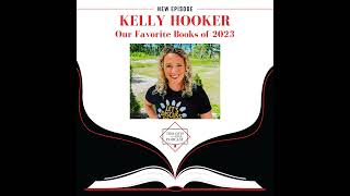 Kelly Hooker - Our Favorite Books of 2023