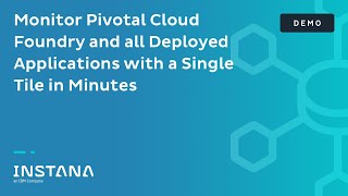 Monitor Pivotal Cloud Foundry and all Deployed Applications with a Single Tile in Minutes