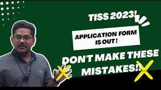 TISSNET 2023 Admission Form is Out! Never Make These Mistakes!