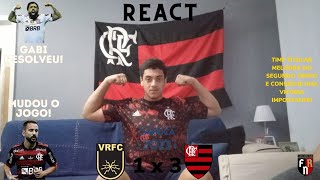 REACT - VOLTA REDONDA 1 X 3 FLAMENGO | CARIOCA 2023 | GABIGOL RESOLVEU | VP TEM UMA NOITE DE PAZ