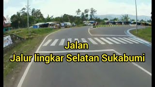 Jalur Lingkar Selatan Sukabumi