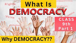 What Is Democracy?? Why Democracy?? || Class 9th Civics Chapter 1st || PART - 1