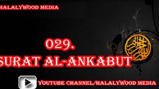 029. Surat Al-Ankabut (The Spider) || Mishary Bin Rashid Al-Afasy (HD Audio)