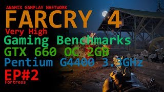 Far Cry 4 Fortress Liberate - Part 2 [GTX 660+Pentium G4400]