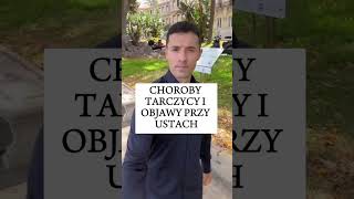 CHOROBY TARCZYCY I OBJAWY PRZY USTACH #shorts