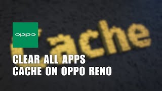 ⚡️ SIMPLE: how to clear all apps cache on Oppo Reno phone color OS 11 | Troubleshooting