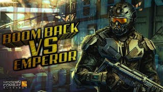 Modern Combat 5 | MC5 | SB BOOM BACK VS EMPEROR | JSON LOW NEW UPDATE