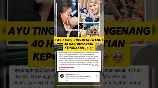 Ayu Ting-Ting Mengenang 40 Hari K3matian Alm Zoltan #trending