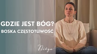 Gdzie jest Bóg - Boska częstotliwość