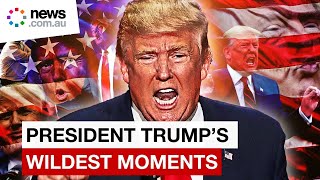 President Trump's most outrageous political antics revealed