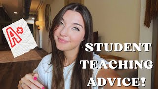 Student Teaching Advice!