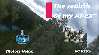 FPV The rebirth of my apex