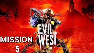 EVIL WEST Gameplay Walkthrough No Commentary Mission 5