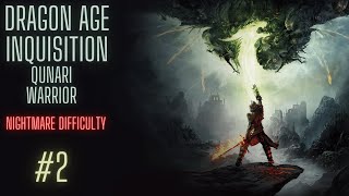 Dragon Age Inquisition (Nightmare) pt. 2