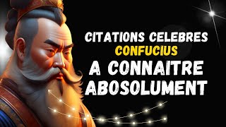 Citations de Confucius A ABSOLUMENT CONNAITRE !