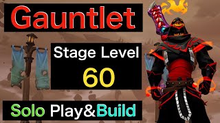 【Dauntless】Gauntlet Stage Level 60 -Solo Play&Build-（ガントレットステージレベル６０・ソロプレイ＆ビルド）【ドーントレス】