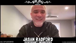 EP286 - Jasan Radford (Centershift/Onesidezero)