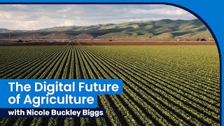 The Digital Future of Agriculture | #technovation #aaai