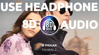 Filhaal 2 - B Praak I Music Enthusiasm Bollywood