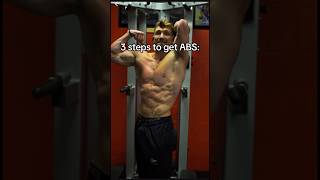 How To Get Abs in 3 Simple Steps #abs #gym #abworkout #fatloss