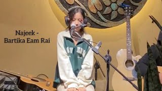 Najeek - Bartika Eam Rai | short cover |