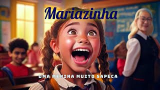 Como não rir? Mariazinha  e suas aventuras