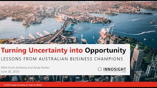 Webcast: Turning Uncertainty into Opportunity: Lessons from Australian Business Champions