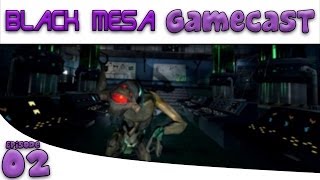 Lets Play Black Mesa: Episode 2