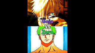 Gojo vs zoro #anime #animedit #zoro #zoroedit #viral #capcut #jujutsukaisen #onepiece #onepieceedit