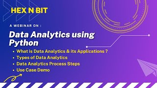 Hex N Bit Webinar - Data  Analytics using Python