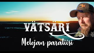 VÄTSÄRI - Kalastus ja Vaellus - 2023 - Packraftillä maisema vaihtuu [ENG SUBS] 4K