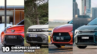 The 10 Cheapest Cars in Europe in 2024 | Most Economical European Cars of 2024