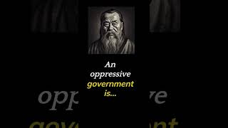 Confucius's Wisdom on the Tyranny of Government #shorts #quotes #confuciusquotes #confucius