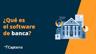 ¿Cómo ayuda el software bancario a la empresa?