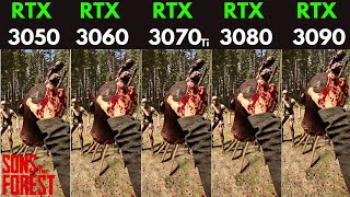 Sons of The Forest RTX 3050 vs RTX 3060 vs RTX 3070 Ti vs RTX 3080 vs RTX 3090