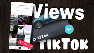 Tăng Lượt Xem TikTok 2022|Tăng View TikTok Trên Điện thoại