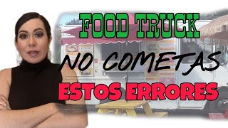 ❌ Errores que cometí al emprender mi negocio. (FOOD TRUCK, LONCHERA, TACO TRUCK)