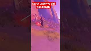 Darth Vader vs Obi Wan Kenobi