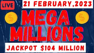 Mega Millions Lottery 21 Feb 2023 - Today Live Drawings Results - Tonight Winning Numbers