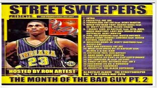 (FULL MIXTAPE) DJ Kay Slay - The Month Of The Bad Guy Pt. 2: Hosted By Ron Artest (2003)