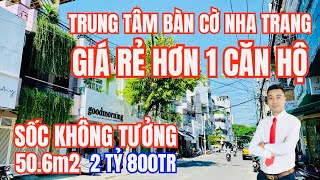 🔥 Cơ Hội Hiếm Có – Bán Nhà Trung Tâm Bàn cờ Nha Trang Giá rẻ Chỉ 2 Tỷ 800 Triệu! 🔥