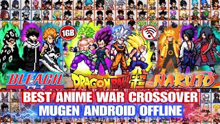 NEW‼️ BLEACH VS DRAGON BALL VS NARUTO MUGEN /BEST ANIME WAR CROSSOVER MUGEN ANDROID