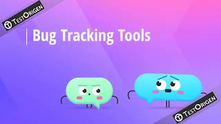 Bug Tracker Tools @ TestOrigen