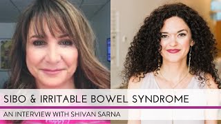 SIBO & Irritable Bowel Syndrome with Shivan Sarna